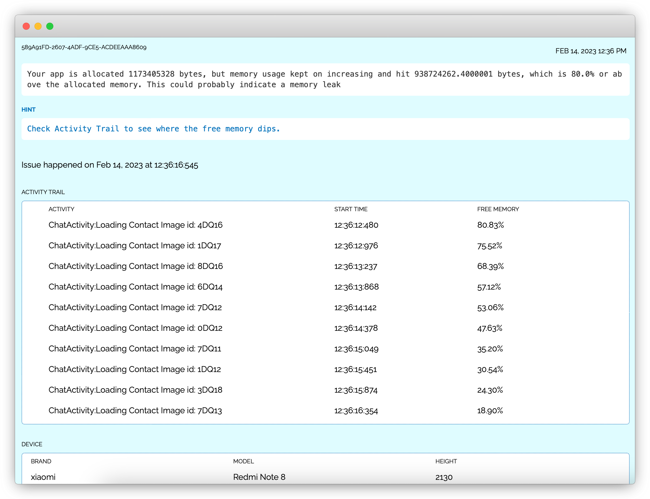 Memory Issue Report Report bugs in Android apps. Detect performance issues, memory leaks ...